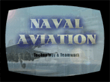 Naval Aviation - Technology and Teamwork